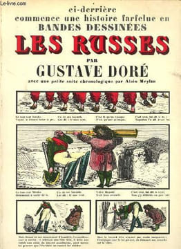 Les Russes ou histoire dramatique, pittoresque et caricaturale de la Sainte Russie - Collection B.D.. Doré Gustave