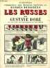 Les Russes ou histoire dramatique, pittoresque et caricaturale de la Sainte Russie - Collection B.D.. Doré Gustave