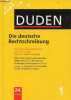 Duden die deutsche rechtschreibung - Duden Band I - 24.völlig neu bearbeitete und erweiterte auflage.. Collectif