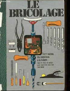 Encyclopédie universelle - Le bricolage.