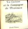 La cuisine et la campagne de Provence.. Clayton Gerald