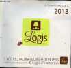 International guide 2013 Logis 2600 restaurateurs-hoteliers & logis d'exception.. Collectif