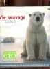 Vie sauvage - volume 3.. Collectif