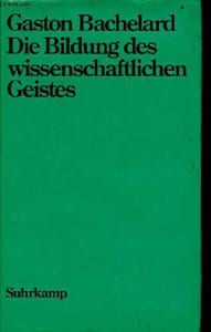 Die bildung des wissenschaftlichen geistes beitrag zu einer psychoanalyse der objektiven erkenntnis.