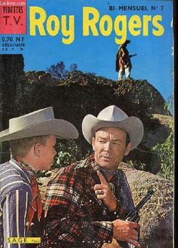 Roy Rogers n°7 - Roy Rogers et Dusty chasse au jaguar - Roy Rogers dynamite - Roy Rogers le voleur de claims - Dale Evans le témoin.. Collectif