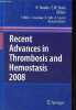Recent advances in thrombosis and hemostasis 2008.. K.Tanaka E.W.Davie Y.Ikeda S.Iwanaga H.Saito