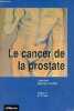 Le cancer de la prostate.. Oudard Stéphane