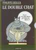 Le double chat - Coffret 2 volumes : L'avenir du chat + le chat 1999.,9999.. Geluck Philippe