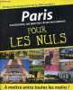 Paris son histoire, ses quartiers & ses monuments pour les nuls.. Chadych Danielle & Leborgne Dominique