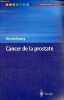 Cancer de la prostate - Collection monographies en urologie.. Ravery Vincent