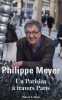 Un parisien à travers Paris.. Meyer Philippe