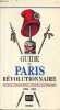 Guide du Paris révolutionnaire les lieux, les quartiers, les rues, les itinéraires 1789-1795.. De Saint-Agnès Yves