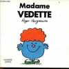 Madame vedette - Collection les dames.. Hargreaves Roger