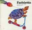Farfelettis - Collection Chanterime.. Clair Andrée & Tanaka Béatrice