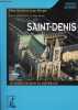 Saint-Denis un prêtre raconte sa cathédrale - Collection regarder autrement.. Père Berger Bernard-Jean & Santos Serge