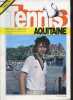 Tennis Aquitaine n°1 mars 1978 - Editoriaux - Pascal Portes qui êtes vous ? - soirée connaissance du tennis - la page technique - le XV de France face ...