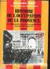 Histoire de l'occupation de la Provence de l'envahissement de la zone libre à la reddition italienne (novembre 1942-août 1943) - tome 1 - envoi de ...