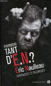 Pourquoi tant d'E.N. ? chroniques et polémiques - envoi de l'auteur.