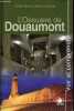 L'Ossuaire de Douaumont - Collection voir et comprendre.. Gérard Olivier & Kaluzko Jean-Luc