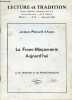 Lecture et tradition n°75 mars-avril 1979 - Jacques Ploncard d'Assac la franc-maçonnerie aujourd'hui ou M.Giscard et ses francs-maçons.. Collectif