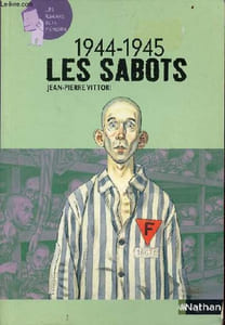 1944-1945 les sabots - Collection les romans de la mémoire n°7.