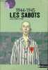 1944-1945 les sabots - Collection les romans de la mémoire n°7.. Vittori Jean-Pierre