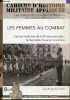 Les femmes au combat l'arme féminine de la France pendant la seconde guerre mondiale - Cahiers d'histoire militaire appliquée les statuts du monde ...