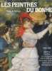 Les peintres du bonheur 1848-1918 Barbizon, Honfleur, les batignolles, les bords de Seine, Pont-Aven, le Pouldu, Montmartre, Montparnasse - Collection ...