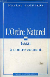 L'ordre naturel essai à contre-courant.