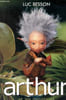 Arthur et les minimoys - tome 1.. Besson Luc