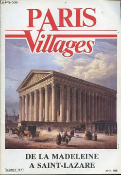 Paris villages n°3 1985 - De la Madeleine à Saint-Lazare - télés privées - théâtre - la goutte d'or - passage vivienne - temps de lire - le 91 le ...