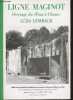 "Ligne Maginot ouvrage du ""Four à Chaux"" 67510 Lembach.". A.Weisbecker