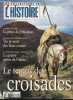 Les collections de l'histoire n°4 février 1999 - Le temps des croisades - Dieu le veut l'appel à la croisade - la grande offensive de l'occident en ...