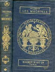 Les machines - Collection Bibliothèque des Merveilles - 3e édition.