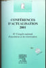 Conf&eacute;rences d'actualisation 2001 - 43e Congr&egrave;s national d'anesth&eacute;sie et de r&eacute;animation - La Collection de la Sfar.. Collectif