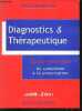 Diagnostics & Thérapeutique - Guide pratique du symptôme à la prescription 2000-2001.. Berrebi William