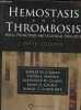 Hemostasis and thrombosis basic principles and clinical practice - fifht edition.. R.W.Colman V.J.Marder A.W.Clowes J.N.George