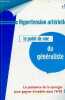 Hypertension artérielle n°1 le point de vue du généraliste - la puissance de la synergie pour gagner d'emblée dans l'HTA.. JC. Guillerm & A.Dyan