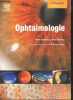 Ophtalmologie - Collection campus illustré.. Batterbury Mark & Bowling Brad