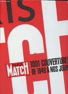 1001 couvertures Paris Match de 1949 à nos jours.