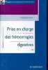 Prise en charge des hémorragies digestives - Collection monographies de la Société francophone de médecine d'urgence.. Pateron Dominique
