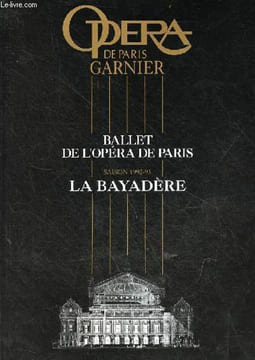 Opéra de Paris Garnier - Ballet de l'opéra de Paris - Saison 1992-93 la Bayadère 29 janvier/10 février 1993.. Collectif