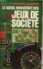 Le guide Marabout des jeux de société - Collection Marabout service n°80.. Clidière Martine