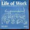 Life of Work what office design can learn from the world around us.. Myerson Jeremy & Privett Imogen