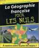 La géographie française pour les nuls.. Julaud Jean-Joseph