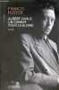Albert Camus un combat pour la gloire - roman.. Huster Francis