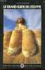 Le grand guide de l'Egypte - Collection Bibliothèque du voyageur.. Collectif