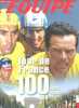 L'équipe Tour de France 100 ans 1903-2003 - Coffret 3 volumes : volume 1 : 1903-1939 - volume 2 : 1947-1977 - volume 3 : 1978-2003.. Collectif