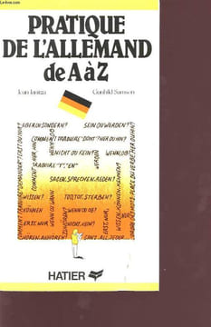 PRATIQUE DE L'ALLEMAND DE A à Z. JEAN JANITZA ET GUNHILD SAMSON