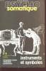 REVUE DE LA MEDECINE PSYCHOSOMATIQUE n&deg;4 : INSTRUMENTS ET SYMBOLES. COLLECTIF